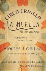 La Huella presenta “Circo Criollo”, un espectáculo para toda la familia